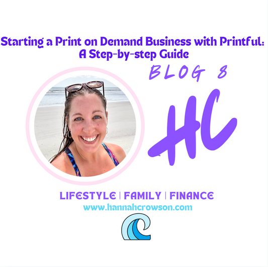 Starting a Print on Demand Business with Printful: A Step-by-step Guide