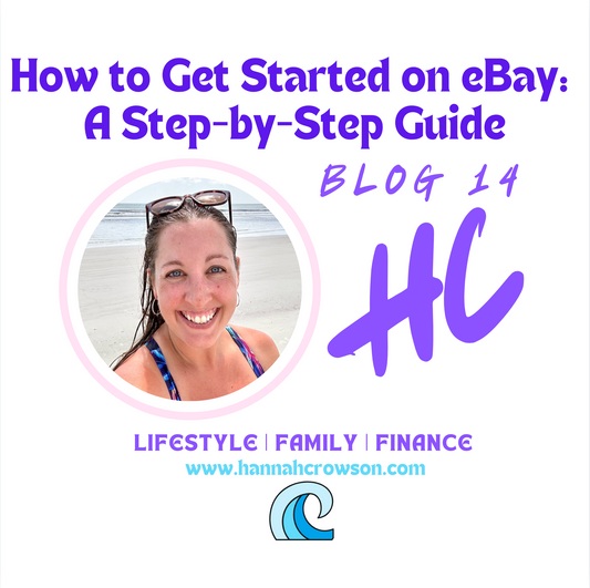 How to Get Started on eBay: A Step-by-Step Guide